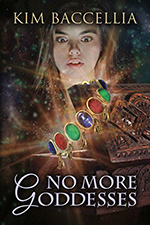 No More Goddesses by Kim Baccellia